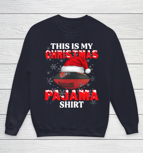 Cleveland Browns This Is My Christmas Pajama Shirt NFL Youth Sweatshirt 2