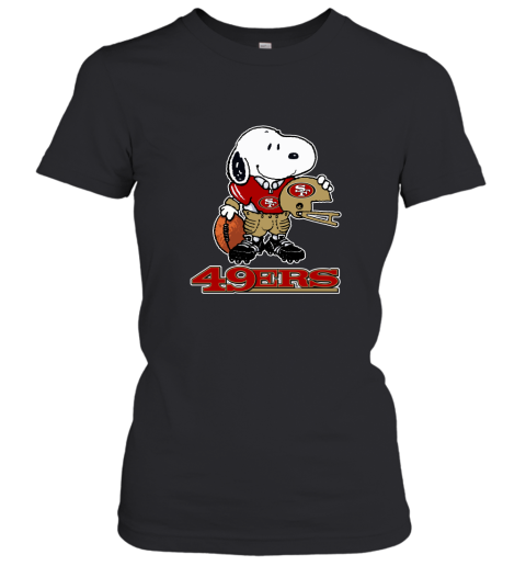 Snoopy A Strong And Proud San Francisco 49ers Player NFL Women's T-Shirt