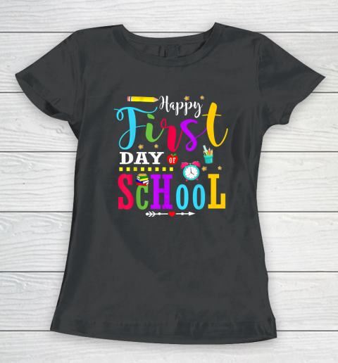 Back To School Teacher Student Happy First Day Of School Women's T-Shirt