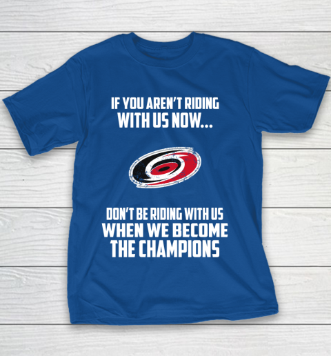 NHL Carolina Hurricanes Hockey We Become The Champions Youth T-Shirt 6
