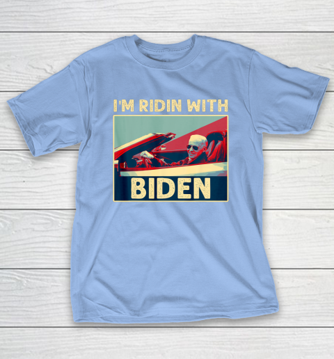 I'm Riding With Joe Biden T-Shirt 10