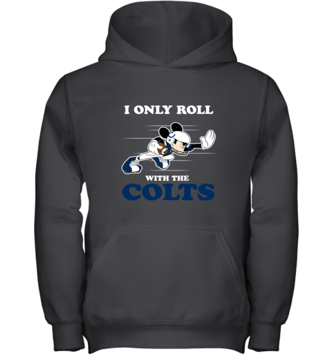 NFL Mickey Mouse I Only Roll With Indianapolis Colts Youth Hoodie