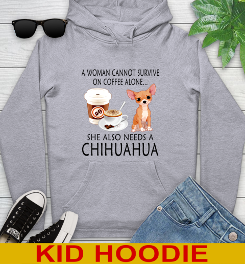 Women cannot survive on coffee alone she also need a cHIHUAHUA tshirt 115