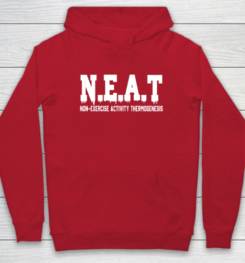 Non Exercise Activity thermogenesis Hoodie 6