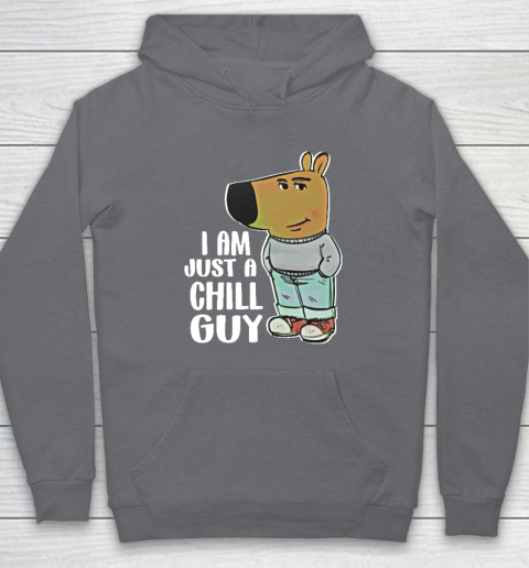 I Am Just A Chill Guy Hoodie 3