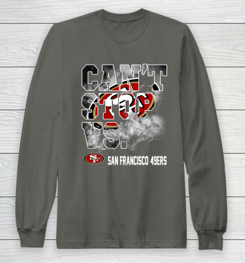 NFL San Francisco 49ers Can't Stop Vs Long Sleeve T-Shirt 5