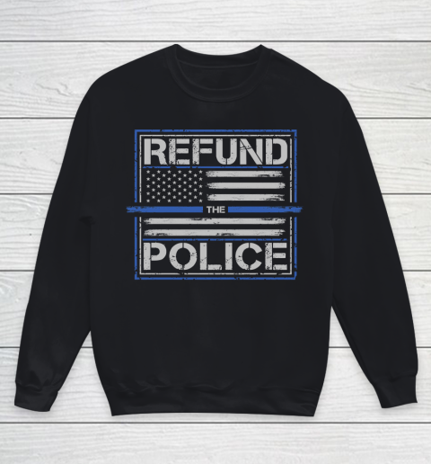 Thin Blue Line Shirt Refund the Police  Back the Blue Patriotic American Flag Youth Sweatshirt