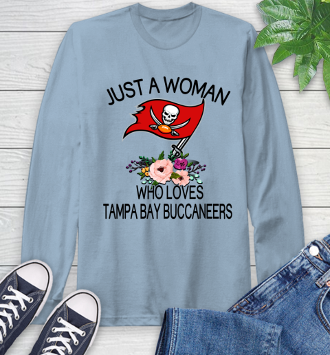 NFL Just A Woman Who Loves Tampa Bay Buccaneers Football Sports Long Sleeve T-Shirt 6