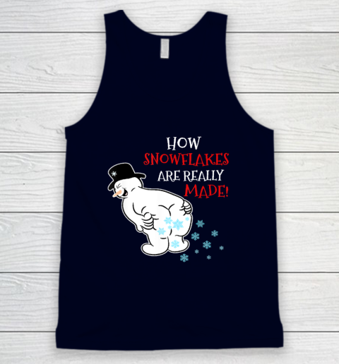 Funny Snowman How Snowflake Are Really Made Christmas Cutome Tank Top 2