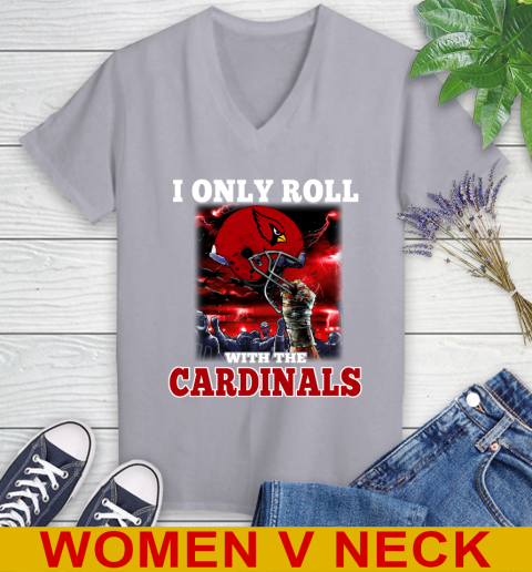 Arizona Cardinals NFL Football I Only Roll With My Team Sports Women's V-Neck T-Shirt 4