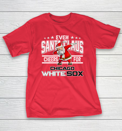 Chicago White Sox Even Santa Claus Cheers For Christmas MLB T-Shirt 9