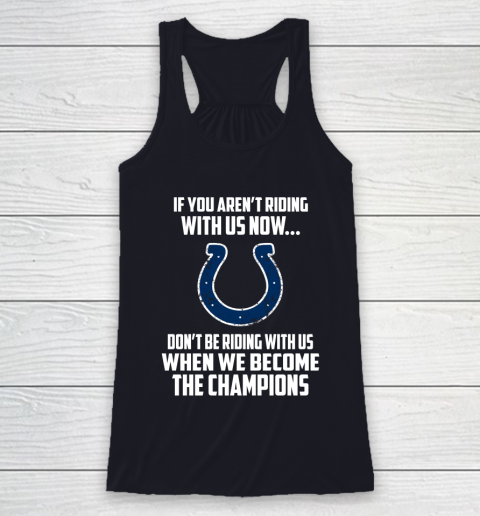 NFL Indianapolis Colts Football We Become The Champions Racerback Tank 7