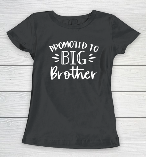 Promoted To Big Bro Funny I'm Going To Be A Big Brother Women's T-Shirt