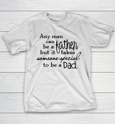 Father's Day Funny Gift Ideas Apparel  father day T-Shirt
