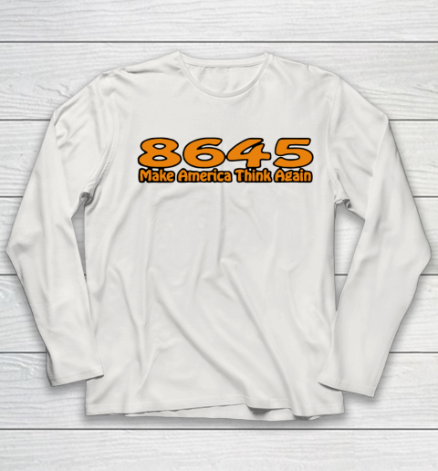 86 45 Make America Think Again Youth Long Sleeve 11