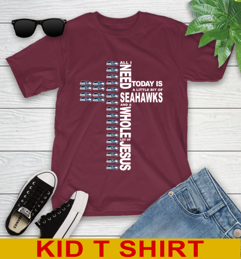 NFL All I Need Today Is A Little Bit Of Seattle Seahawks Cross Shirt Youth T-Shirt 5