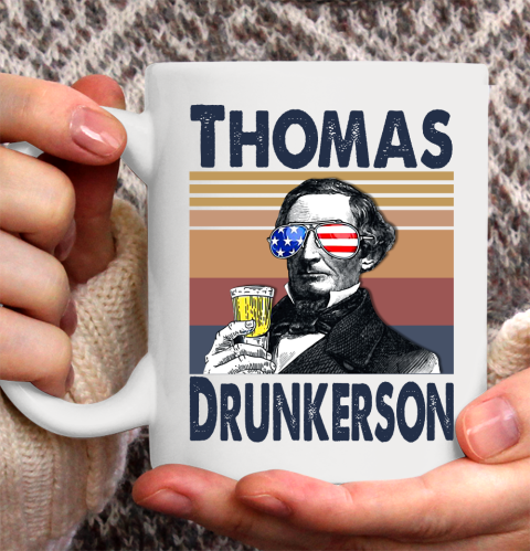 Thomas Drunkerson Drink Independence Day The 4th Of July Shirt Ceramic Mug 11oz