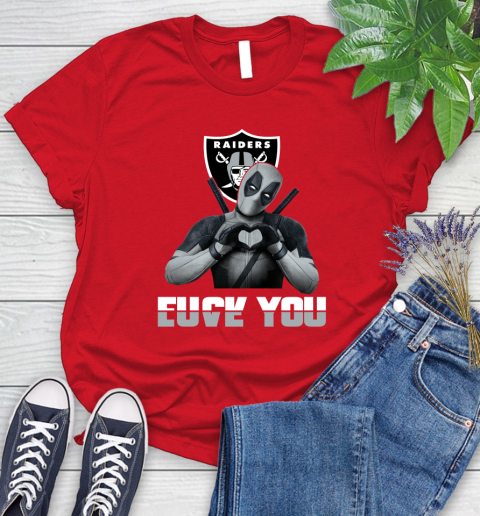 NHL Oakland Raiders Deadpool Love You Fuck You Football Sports Women's T-Shirt 13