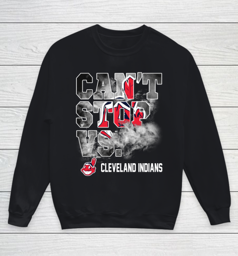 MLB Cleveland Indians Baseball Can't Stop Vs Cleveland Indians Youth Sweatshirt