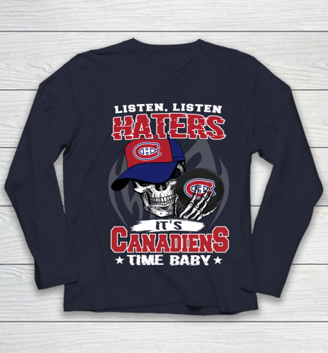 Listen Haters It is CANADIENS Time Baby NHL Youth Long Sleeve - Image 3