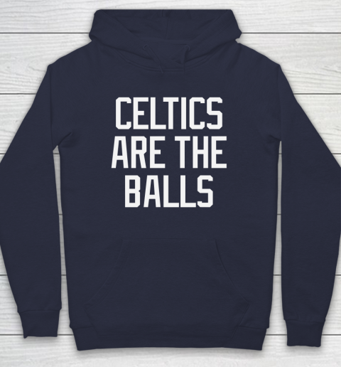 Celtics Are The Balls 2022 Hoodie 2