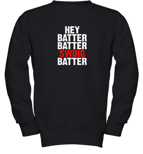 Hey Batter Batter Swing Batter Funny Baseball Youth Sweatshirt