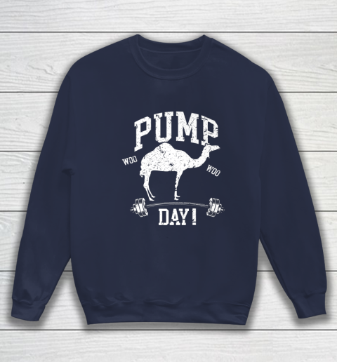 Funny Pump Day Hump Day Camel Weight Lifting Training Gym Sweatshirt 3 Funny Pump Day Hump Day Camel Weight Lifting Training Gym Sweatshirt - Image 3