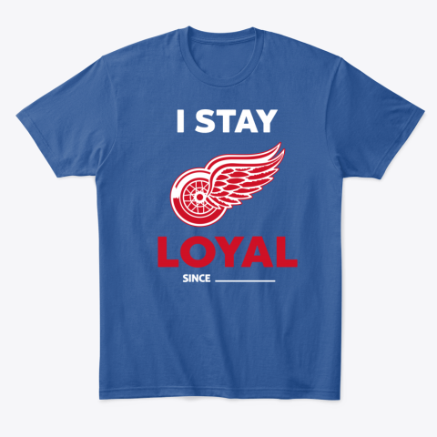 c65w detroit red wings i stay loyal classic t shirt 2 front royal