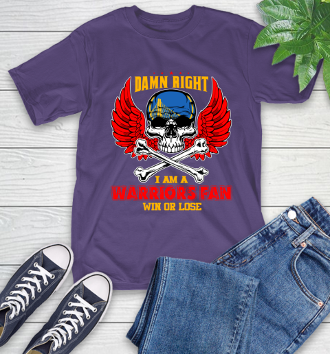 NBA Damn Right I Am A Golden State Warriors Win Or Lose Skull Basketball Sports T-Shirt 5
