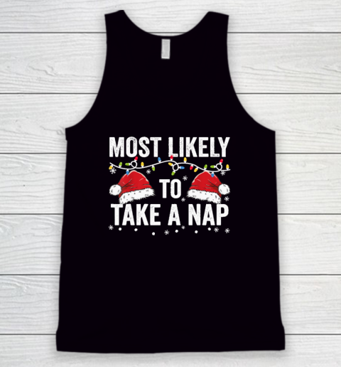 Most Likely To Take A Nap Matching Christmas For Family Tank Top