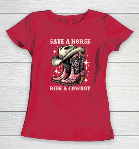 Save A Horse Ride A Cowboy Sarcastic Rodeo Cowgirl Women's T-Shirt 7