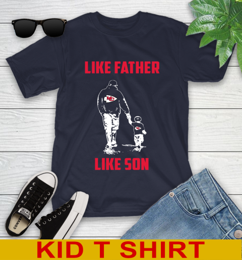 Kansas City Chiefs NFL Football Like Father Like Son Sports Youth T-Shirt 2