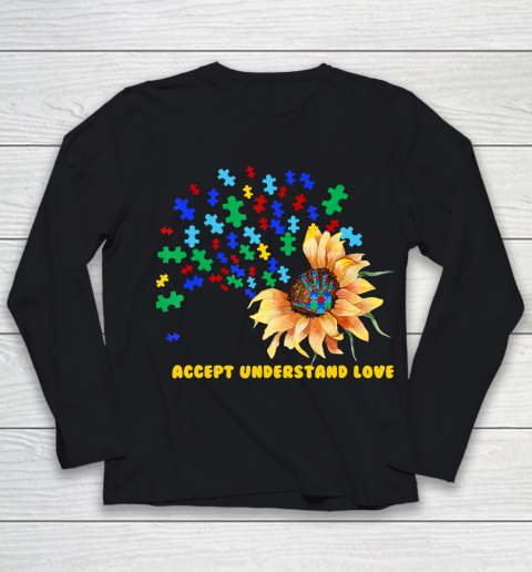 Autism Awareness Month Accept Understand Love Sunflower Youth Long Sleeve