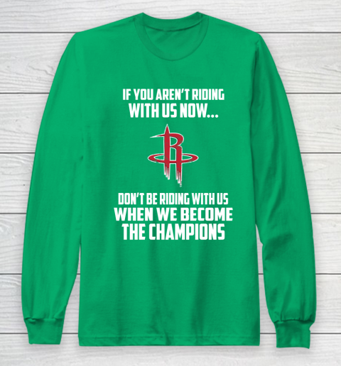 NBA Houston Rockets Basketball We Become The Champions Long Sleeve T-Shirt 4