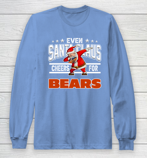 Chicago Bears Even Santa Claus Cheers For Christmas NFL Long Sleeve T-Shirt 8