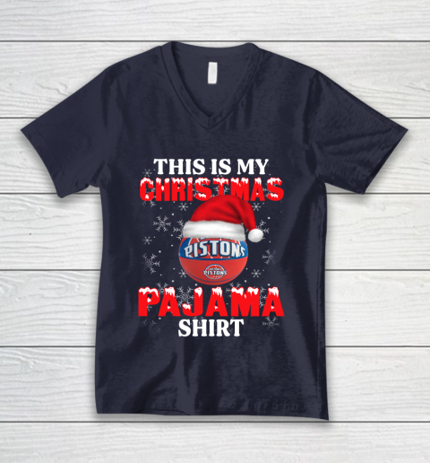 Detroit Pistons This Is My Christmas Pajama Shirt NBA V-Neck T-Shirt 2