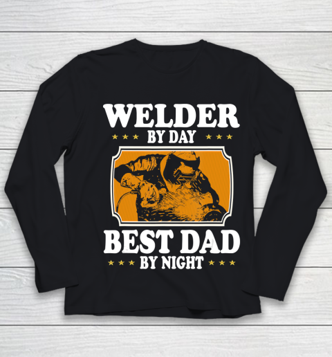 Father gift shirt Vintage Welder by day best Dad by night lovers gifts papa T Shirt Youth Long Sleeve