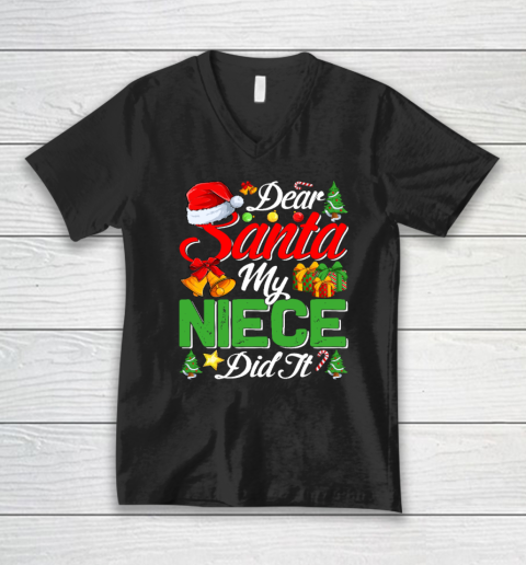 Dear Santa My Niece Did It Christmas Xmas Family Pajama V-Neck T-Shirt