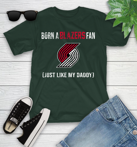 NBA Portland Trail Blazers Loyal Fan Just Like My Daddy Basketball Shirt Youth T-Shirt 4