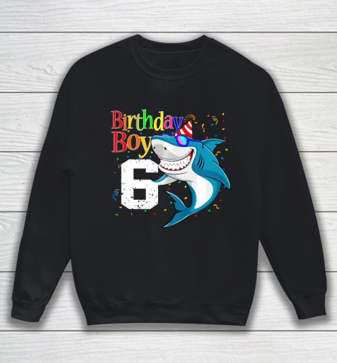Kids 6th Birthday Boy Shark Shirts 6 Jaw Some Four Tees Boys 6 Years Old Sweatshirt