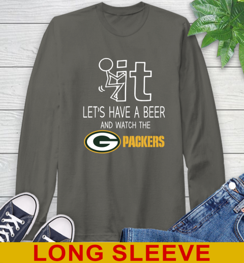 Green Bay Packers Football NFL Let's Have A Beer And Watch Your Team Sports Long Sleeve T-Shirt 10