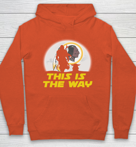 Washington Redskins NFL Football Star Wars Yoda And Mandalorian This Is The Way Hoodie 3