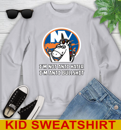New York Islanders NHL Hockey Unicorn I'm Not Anti Hater I'm Anti Bullshit Youth Sweatshirt 4