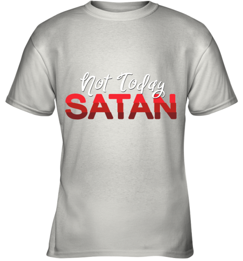 Not Today Satan Unisex Sponge Fleece Pullover Youth T-Shirt