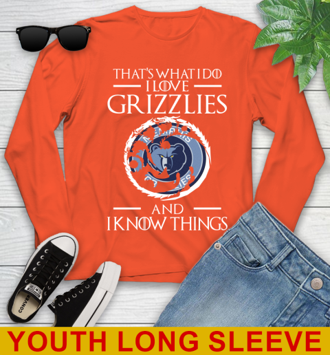 Memphis Grizzlies NBA Basketball That's What I Do I Love My Team And I Know Things Game Of Thrones 119