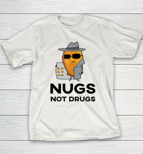 Funny Chicken Nuggets  Nugs Not Drugs Youth T-Shirt