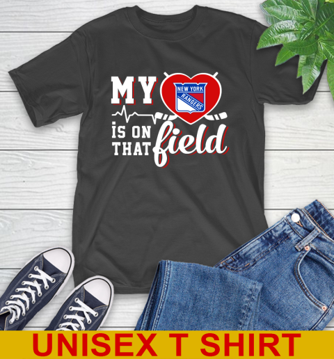 NHL My Heart Is On That Field Hockey Sports New York Rangers T-Shirt