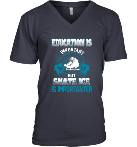 Education Is Important But Skate Ice Is Importanter V-Neck T-Shirt 2