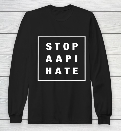 Stop AAPI Hate Long Sleeve T-Shirt