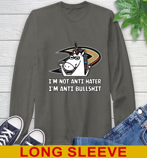 Anaheim Ducks NHL Hockey Unicorn I'm Not Anti Hater I'm Anti Bullshit Long Sleeve T-Shirt 8